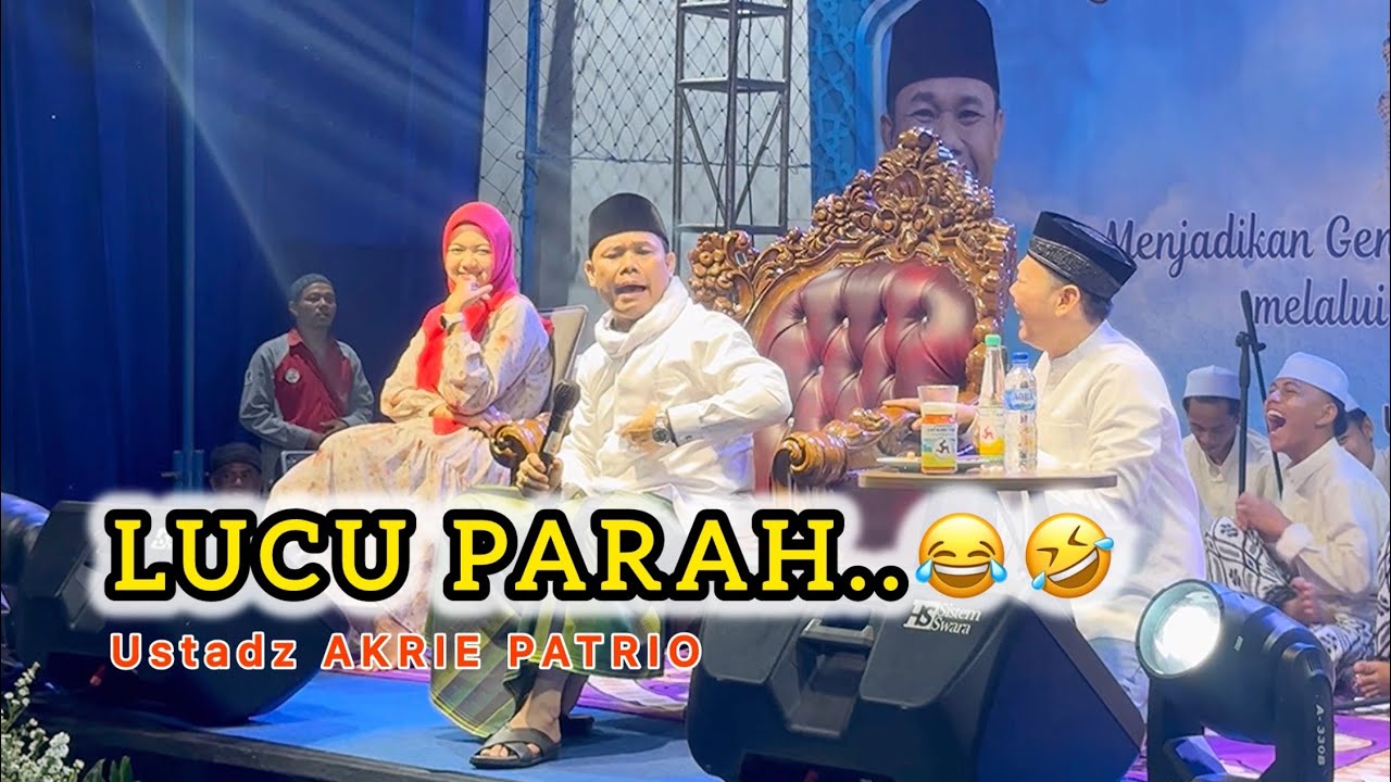 CERAMAH LUCU PARAH USTADZ AKRI PATRIO BIKIN IBU -IBU BAHAGIA | Ustad Akrie patrio lucu banget