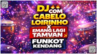 Dj Com Cabelo Loirinho X Emang Lagi Tamvan  Funkot Kendang Viral Tiktok 2026