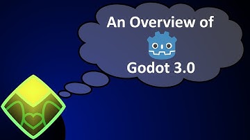 Godot 3.0 - Overview Tutorial