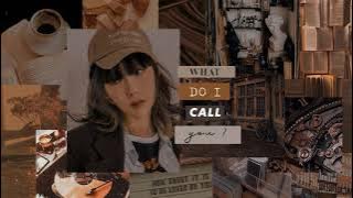 [ 1 HOUR ] TAEYEON (태연)『WHAT DO I CALL YOU』