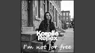 I'm not for free