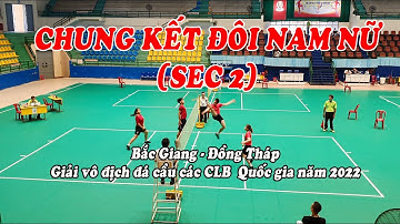 Chung kết đôi Nam nữ Tú Uyên (Bắc Giang)  -  Hiền Anh (Đồng Tháp) (SEC 2)