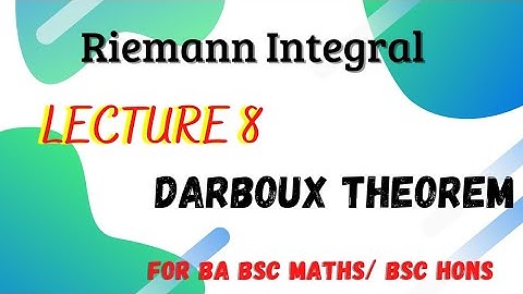 #darboux 8) Darboux Theorem || Real Analysis || Lecture 8 || Chapter 1 || Bsc Maths || Mathopedia