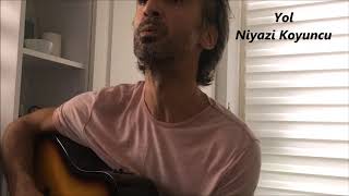 Yol - Niyazi Koyuncu (Cover - Cenk Bayramoğlu) Resimi