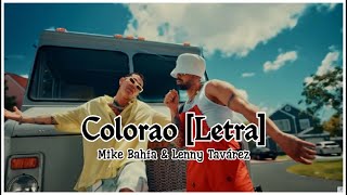 Mike Bahía & Lenny Tavárez - Colorao (Letra/Lyrics) || Alex 18