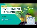 Learn Investment Banking with Acadbuddy – the #1 Low-cost Investment Banking Course!