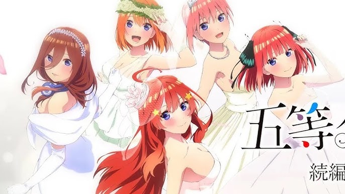 YA DISPONIBLE! DONDE VER La TEMPORADA 3 de Gotoubun no Hanayome!!  ¿Próximamente en cines? 