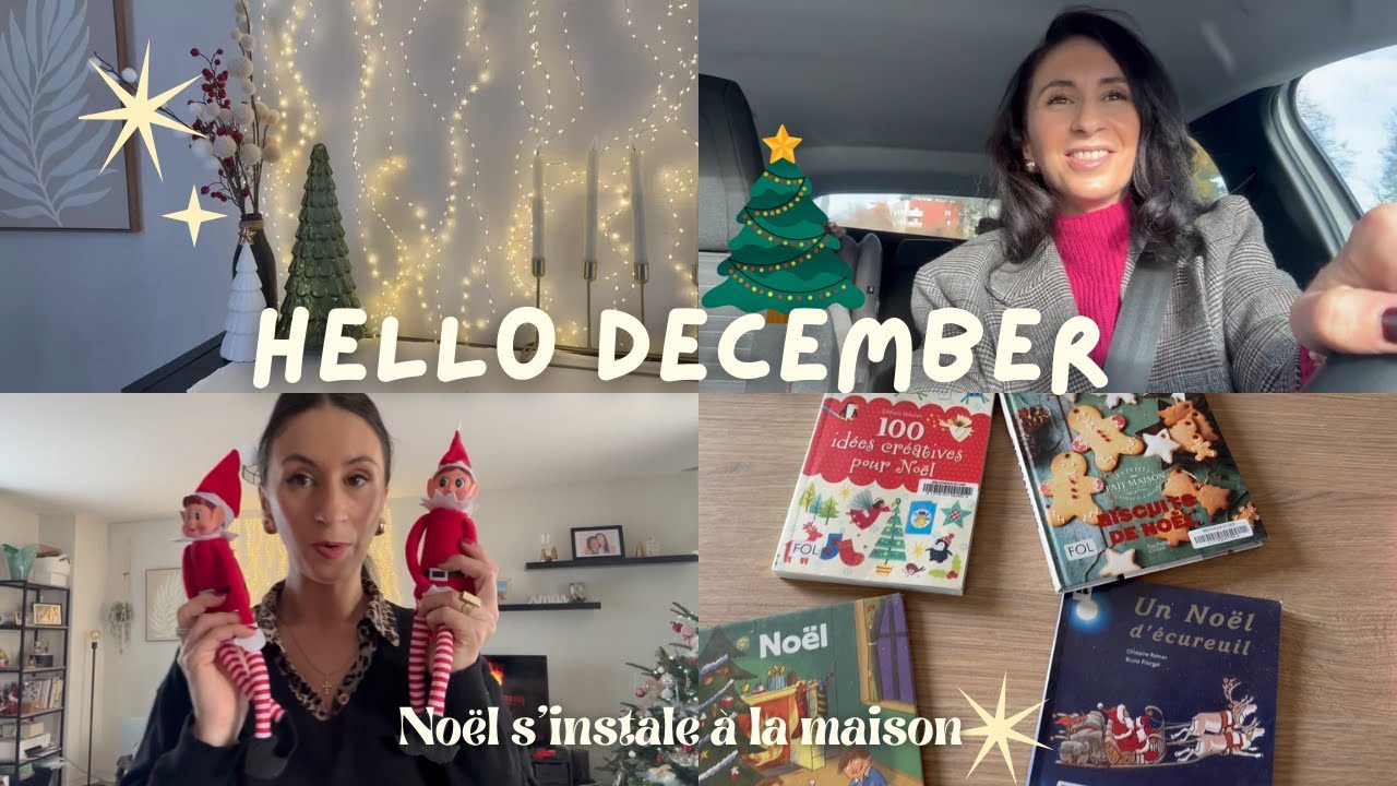 Hello December 🎄 | La magie de Noël s’installe à la maison ✨