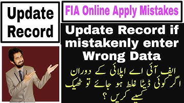 How to update your FIA wrong data during online apply 2022