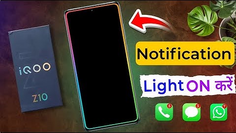 How to Turn ON Notification Light in iQOO Z10 / iQOO Z10 Ambient Light Effect Kaise ON Kare