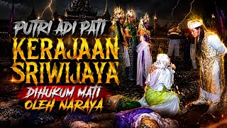 GRAVE VIOLATION BY THE PRINCESS OF THE ADIPATI OF THE SRIWIJAYA KINGDOM