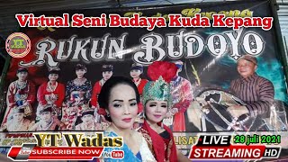 🔴Live Pentas Virtual Kuda Kepang || Rukun Budoyo || Di Sanggar Kalisat Wadaslintang Wonosobo