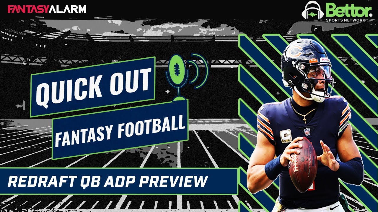 Quick Out Fantasy Football NFL News QB ADP Preview NFL Futures