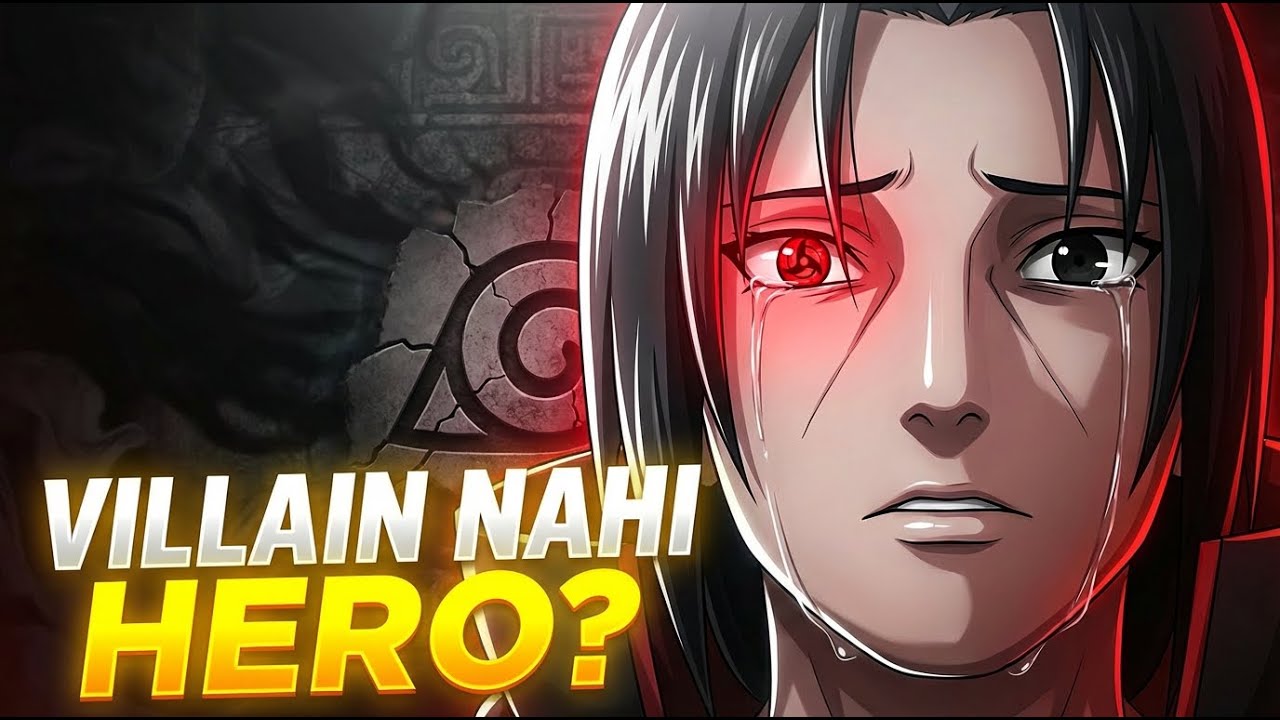 Itachi Uchiha: Villain, Hero ya Sabse Bada Sacrifice? | Naruto Hindi Explained
