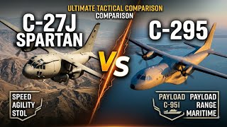 C-27J Spartan vs. C-295: Ultimate Tactical Military Transport Comparison