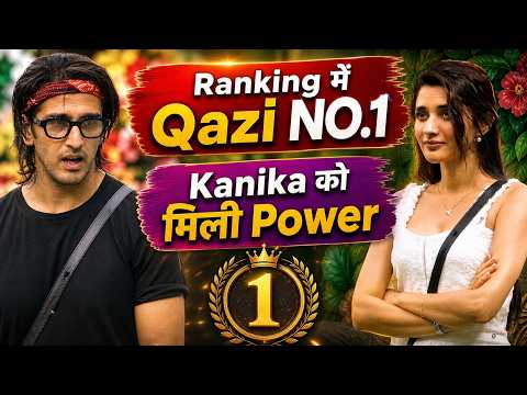 Bigg Boss 20 | Ranking Task में QAZI NO.1, Kanika के हाथ में बड़ी Power