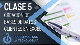 Clase 5   Base de datos de clientes en Excel