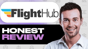 FlightHub Review – Must Watch Before Using