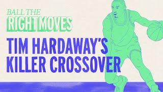 Tim Hardaway and the Origins of the Crossover in the NBA | Ball the Right Moves | The Ringer