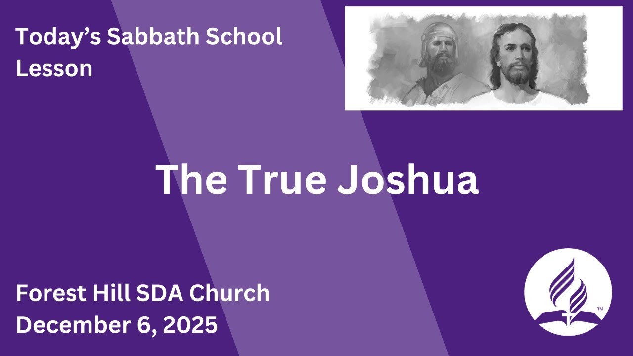 The True Joshua |Sabbath School