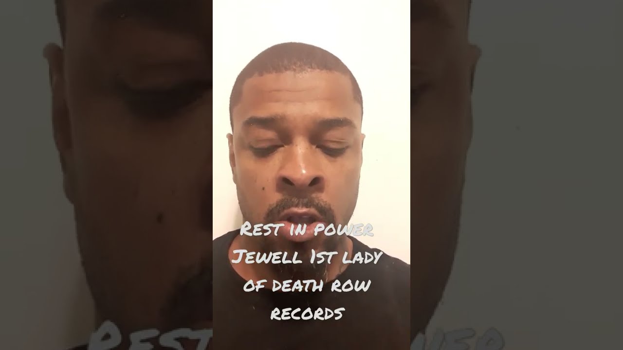 Rest In Power Jewell 1st Lady Of Death Row Deathrow 2pac Snoop I Don T Own Music Rights