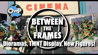 TMNT Display Shelf! THEATER and TELEPORTER Dioramas! - Between The Frames February 2023