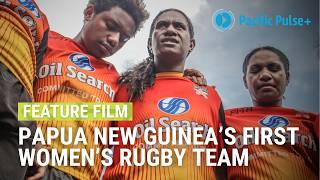 PNG women rugby team's journey to 2017 World Cup in Australia | POWER MERI | Pacific Pulse+ screenshot 2