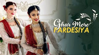 Ghar More Pardesiya Dance Cover - Kalank | Varun, Alia & Madhuri | Ridy Sheikh | Swetlana Nigam