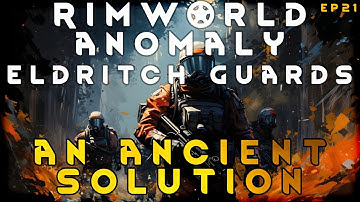 Using an ancient solution for health problems, suspended animation - RimWorld Eldritch Guards EP21