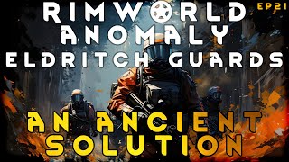 Using an ancient solution for health problems, suspended animation - RimWorld Eldritch Guards EP21