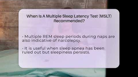 When Is A Multiple Sleep Latency Test (MSLT) Recommended? - Sleep Apnea Support Network
