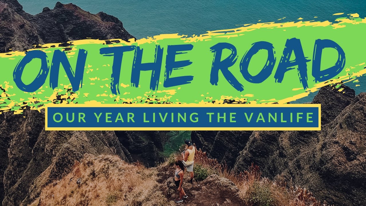 On The Road | Our Year Living the Van Life - YouTube