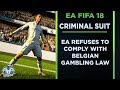 EA Refuses to Comply With Belgian Gambling Law Over FIFA Ultimate Team