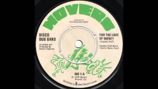 Disco Dub Band - For The Love Of Money chords