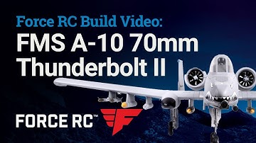 FMS A-10 Thunderbolt II Build - Force RC