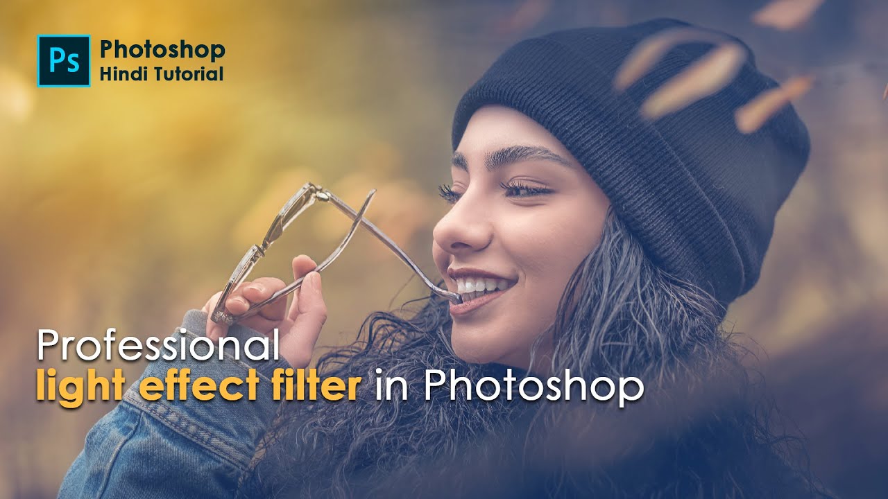 Professional Light Effect Filter in Photoshop Using Gradient - YouTube