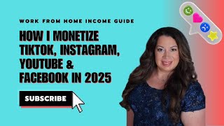 Details How I Monetize TikTok, Instagram, YouTube & Facebook in 2025 | Work From Home Income Guide Update