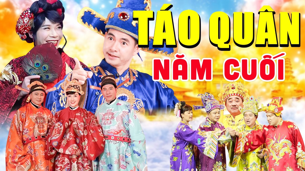 TÁO QUÂN NĂM CUỐI CÙNG | GẶP NHAU CUỐI NĂM 2026 - Tổng hợp chương trình táo quân | TÁO QUÂN 2025