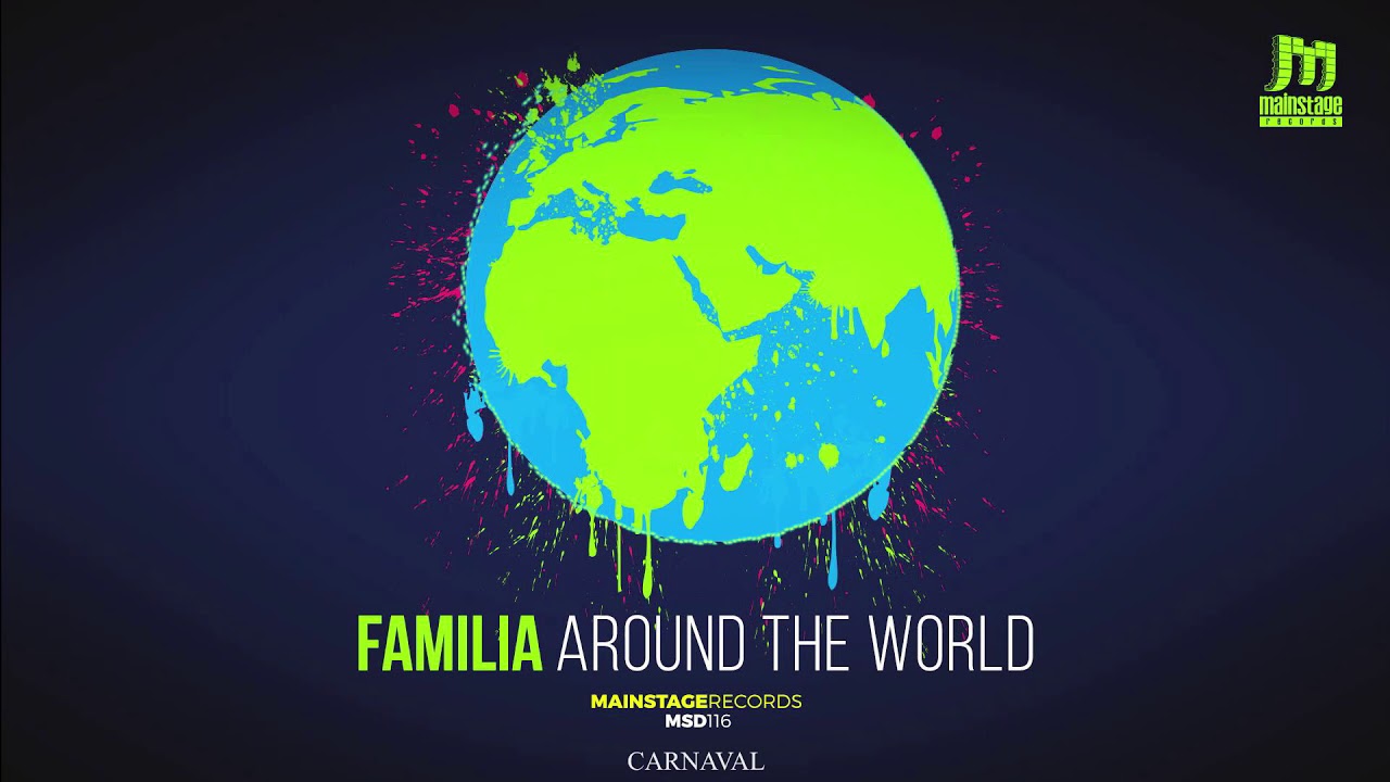 FAMILIA - Carnaval (Original Mix)