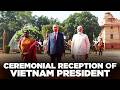 LIVE: PM Modi at ceremonial reception of Vietnam President To Lam
