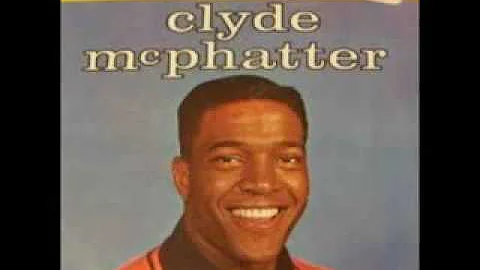 Clyde Mcphatter Lover Please