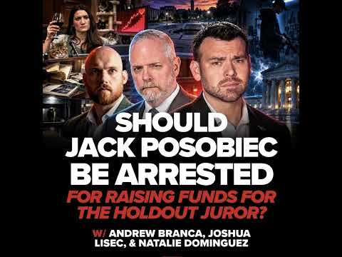 Should Jack Posobiec Be ARRESTED For Raising Funds For The Holdout Juror?