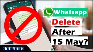 Information Whatsapp deletes account after 15 May if you not accept new policy Update