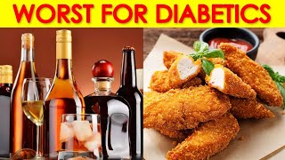 Top 10 Worst Foods For Diabetics