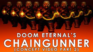 DOOM Eternals Chaingunner (Concept Video Part 2)