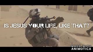 Is Christ Your Life? - Military Sermon Jam