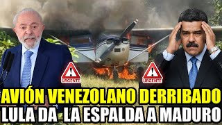 Urgente Avión De Venezuela Derribado Por Brasil Maduro Se Quedó Sin Aliados