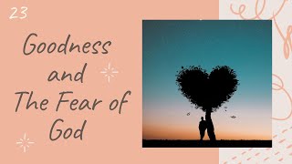 23 - What does it mean to fear God? - Loaves and Fishes