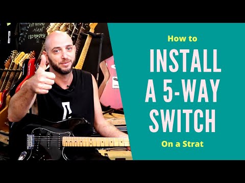 How to Install a 5-way Stratocaster Switch (+ wiring and soldering)