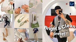 Bright & Clean preset | Instagram feed | lightroom presets